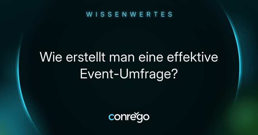 Wie erstellt man eine effektive Event-Umfrage?